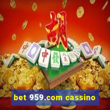 bet 959.com cassino